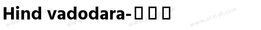 Hind vadodara字体转换
